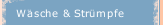 Wäsche & Strümpfe